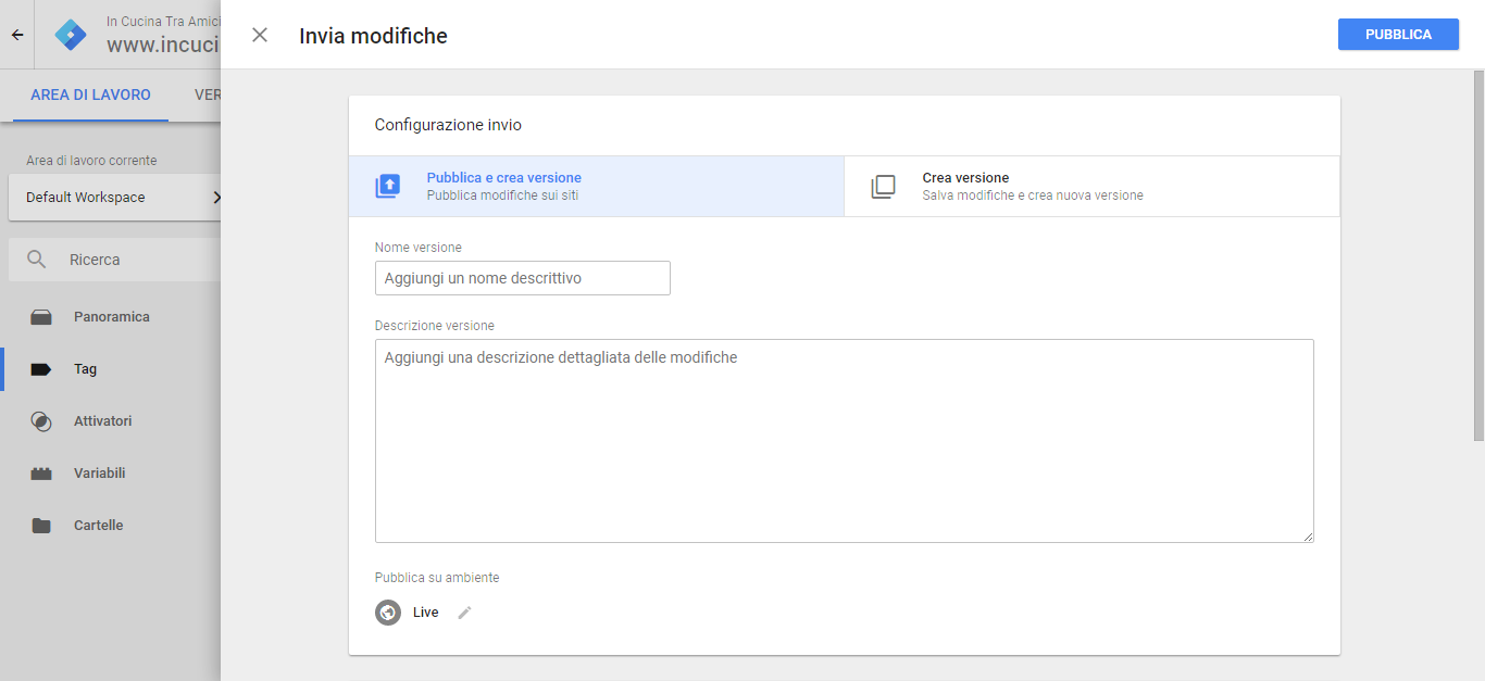 google tag manager pubblica il progetto appena creato con analytics su tag manager di claudio lombardi